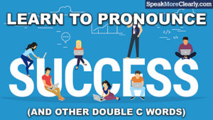how to pronounce success